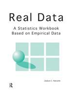 Real data : a statistics workbook based on empirical data /