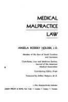 Medical malpractice law.