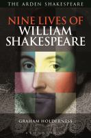 Nine lives of William Shakespeare /
