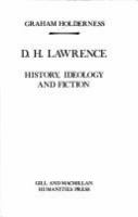 D.H. Lawrence : history, ideology and fiction /