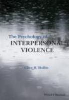 The psychology of interpersonal violence /