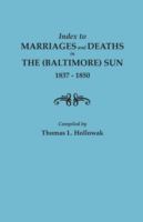 Index to marriages and deaths in the (Baltimore) Sun, 1837-1950 /