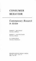 Consumer behavior; contemporary research in action