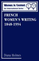 French women's writing, 1848-1994 /