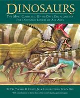 Dinosaurs : the most complete, up-to-date encyclopedia for dinosaur lovers of all ages /