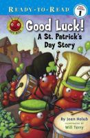 Good luck! : a St. Patrick's Day story /