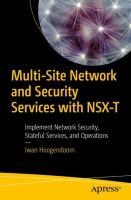 Multi-site network and security services with NSX-T : implement network security, stateful services, and operations /