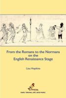 From the Romans to the Normans on the English Renaissance Stage