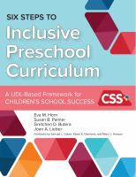 Six steps to inclusive preschool curriculum : a UDL-based framework for children's school success /