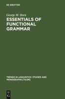 Essentials of functional grammar : a structure-neutral theory of movement, control, and anaphora /