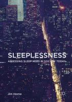 Sleeplessness : assessing sleep need in society today.