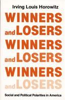 Winners and losers : social and political polarities in America /
