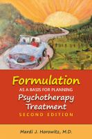 Formulation as a basis for planning psychotherapy treatment /