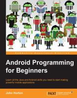 Android programming for beginners : learn all the Java and Android skills you need to start making powerful mobile applications /