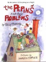 The Pepins and their problems /