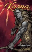 Karna : victory in death : a graphic novel /