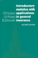 Introductory statistics with applications in general insurance /