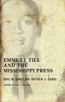 Emmett Till and the Mississippi press