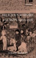 Religious warfare in Europe, 1400-1536 /