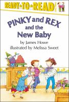 Pinky and Rex and the new baby /