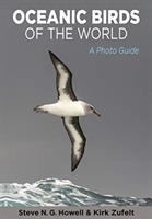 Oceanic birds of the world : a photo guide /