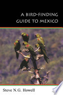 A Bird-Finding Guide to Mexico /