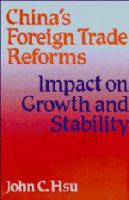 China's foreign trade reforms : impact on growth and stability /