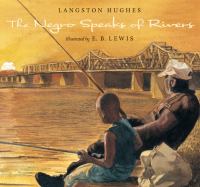 The Negro speaks of rivers /