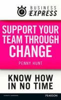 Support your team through change /