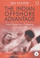 The Indian offshore advantage : how offshoring is changing the face of HR  /