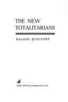 The new totalitarians.