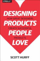 Designing products people love : how great designers create successful products /