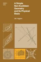 A simple non-Euclidean geometry and its physical basis : an elementary account of Galilean geometry and the Galilean principle of relativity /
