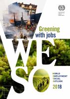 WORLD EMPLOYMENT AND SOCIAL OUTLOOK 2018;GREENING WITH JOBS.