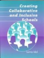 Creating collaborative and inclusive schools /