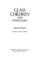 Glass children and other essays /