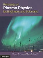 Principles of plasma physics for engineers and scientists /