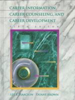 Career information, career counseling, and career development /