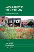 Sustainability in the global city : myth and practice /