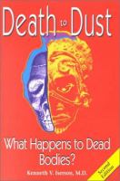 Death to dust : what happens to dead bodies? /