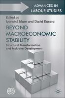 Beyond Macroeconomic Stability : Structural transformation and inclusive development.