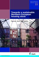 Towards a sustainable Northern European housing stock : figures, facts, and future /