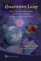 Quantum leap : from Dirac and Feynman, across the universe, to human body and mind /