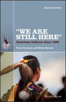 "We are still here" : American Indians since 1890 /