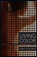 Living color : the biological and social meaning of skin color /