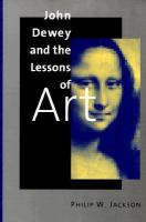John Dewey and the lessons of art