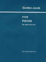 Five pieces for solo clarinet /