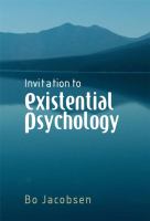 Invitation to existential psychology : a psychology for the unique human being and its applications in therapy /