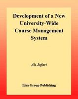 Development of a new university-wide course management system