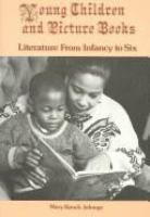Young children and picture books : literature from infancy to six /